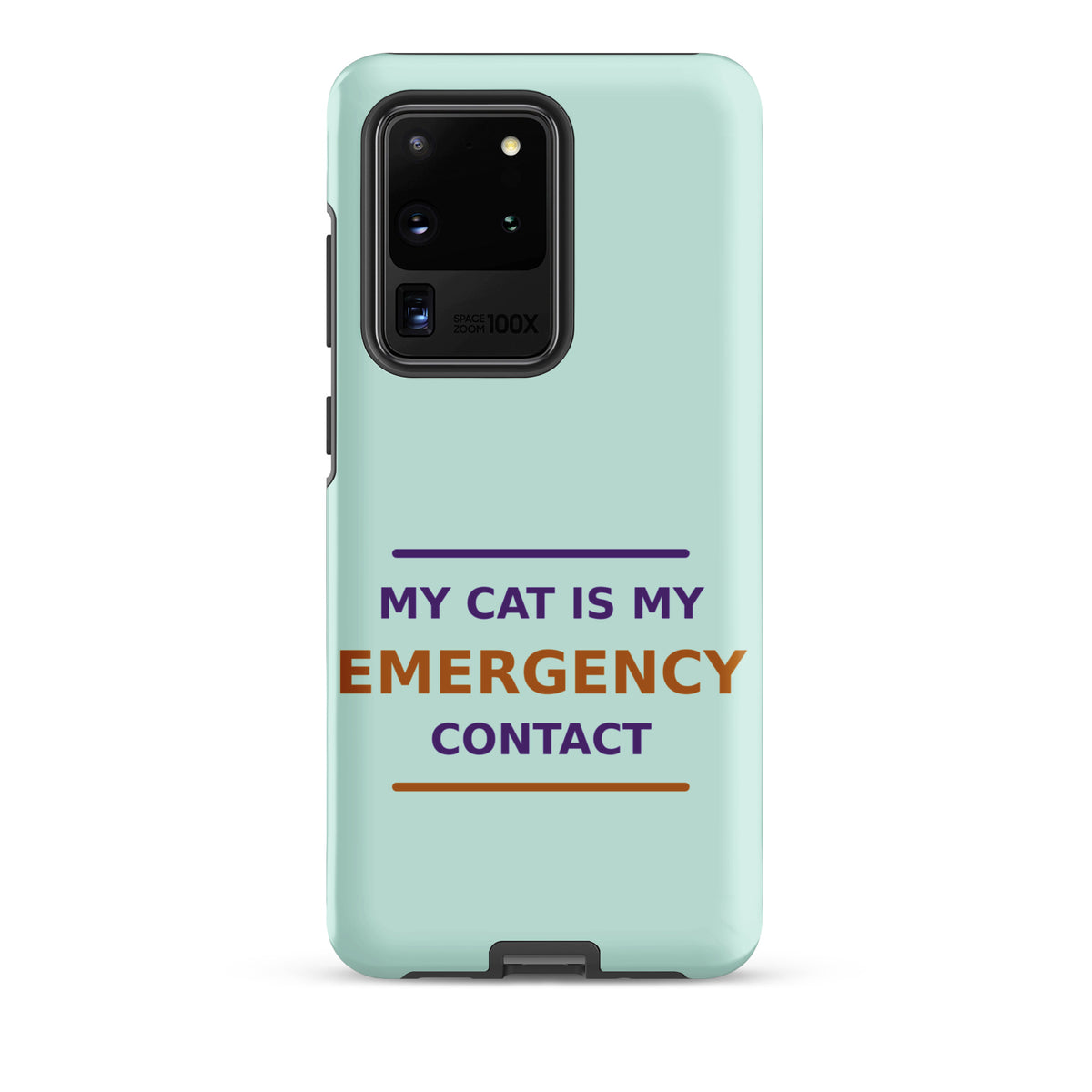 My Cat Is My Emergency Contact cat lover Samsung case in Mint, front view
