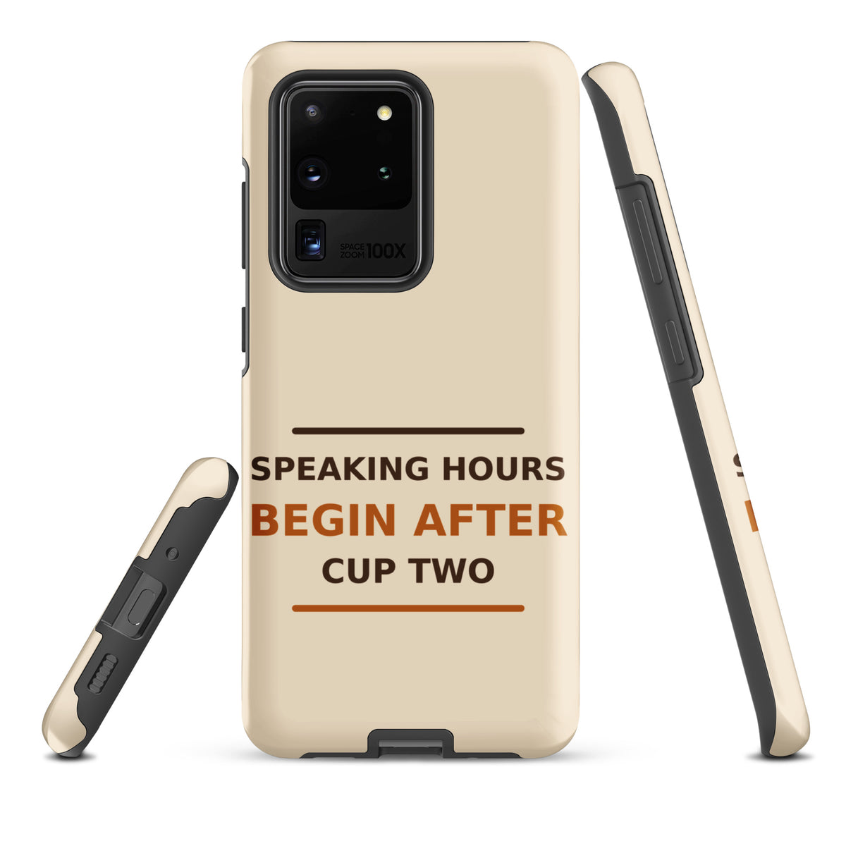 Speaking Hours Begin After Cup Two coffee lover Samsung case in Latte Cream, front view
