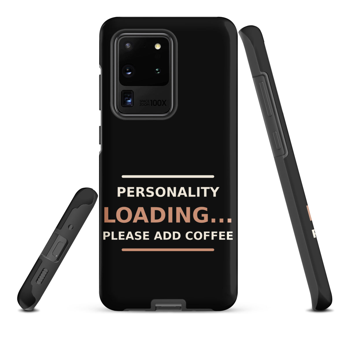 Personality Loading... Please Add Coffee coffee lover Samsung case in Black, front view