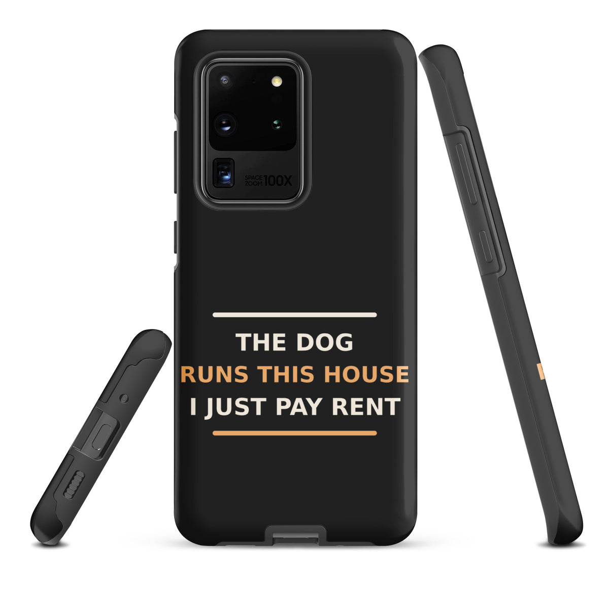 The Dog Runs This House, I Just Pay Rent dog lover Samsung case in Charcoal, front view