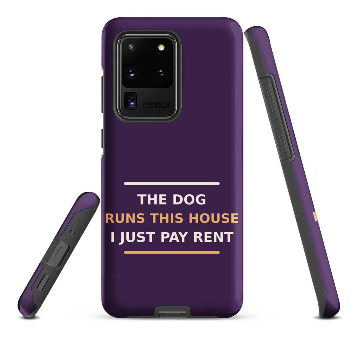The Dog Runs This House, I Just Pay Rent dog lover Samsung case in Plum, front view