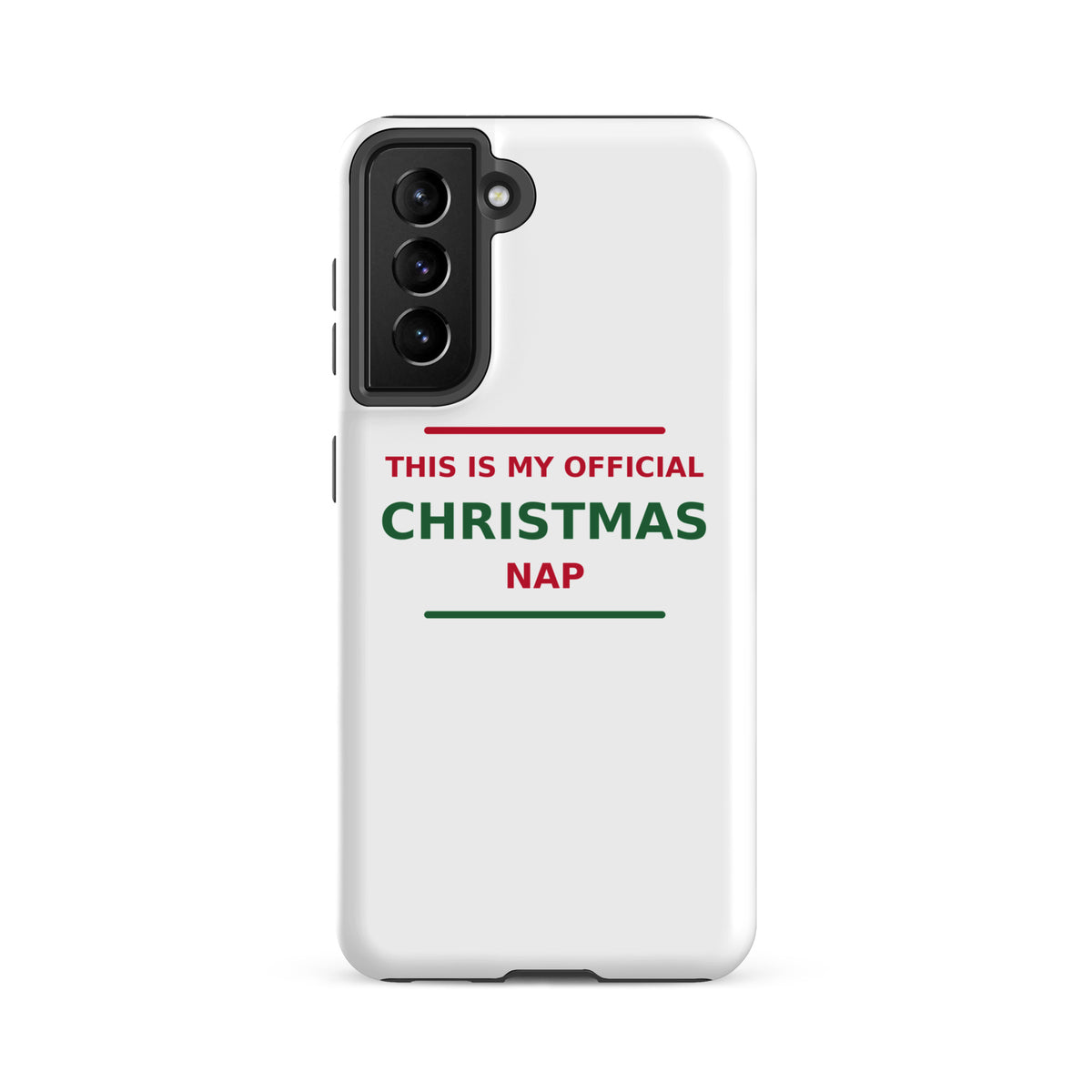 This Is My Official Christmas Nap funny Christmas Samsung case, front view