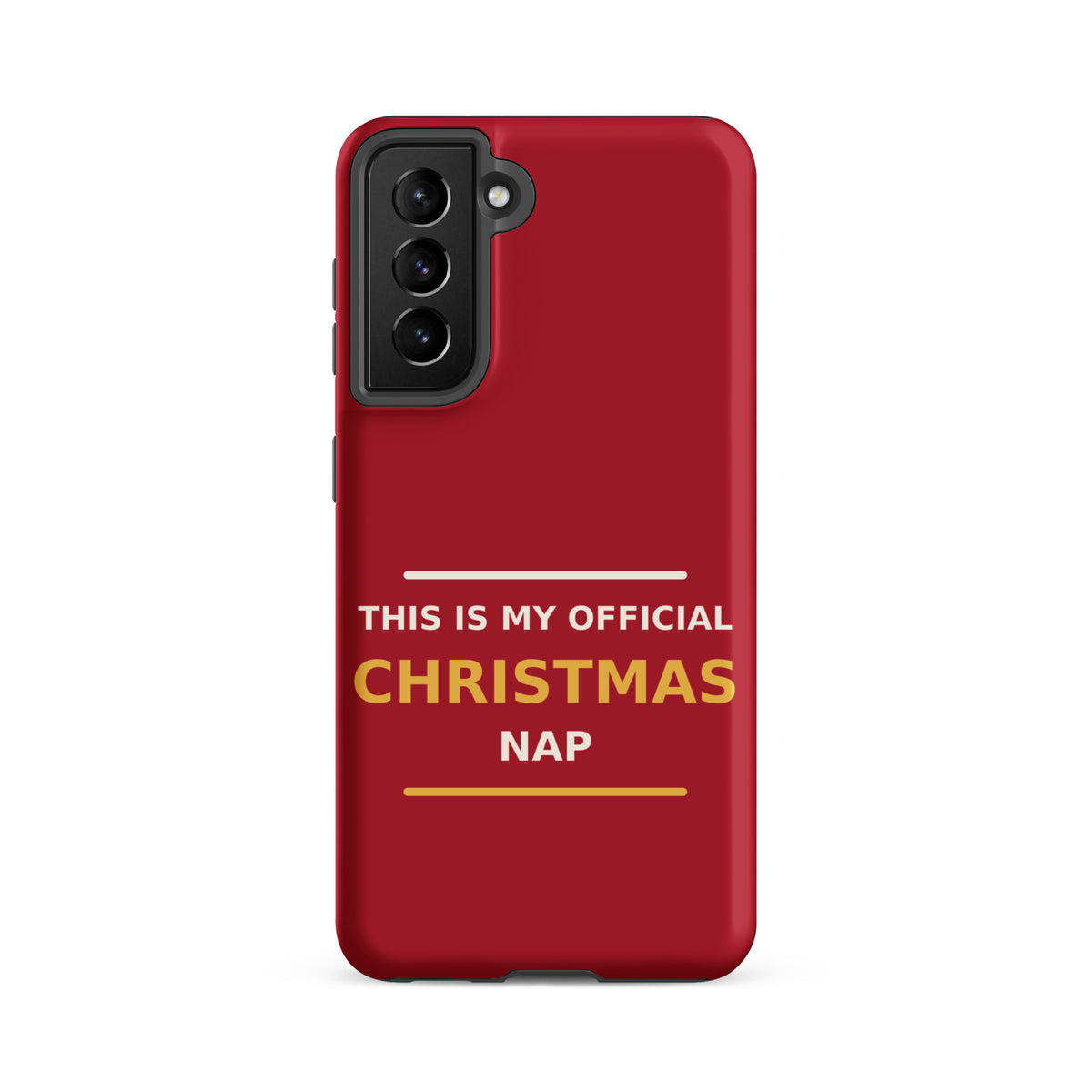 This Is My Official Christmas Nap funny Christmas Samsung case in Holly Red, front view