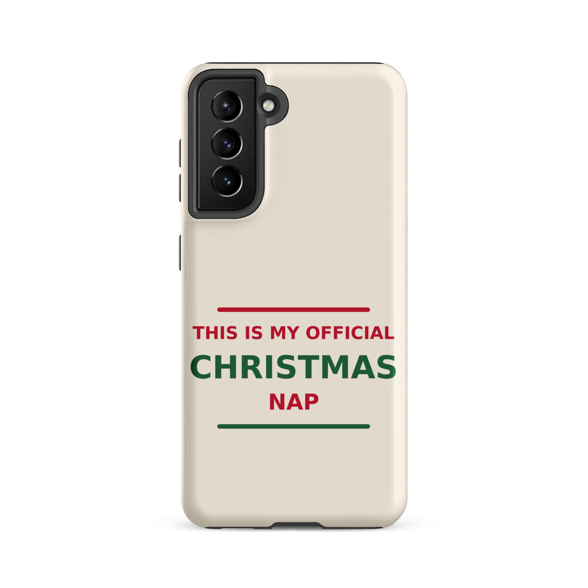 This Is My Official Christmas Nap funny Christmas Samsung case in Snow Cream, front view