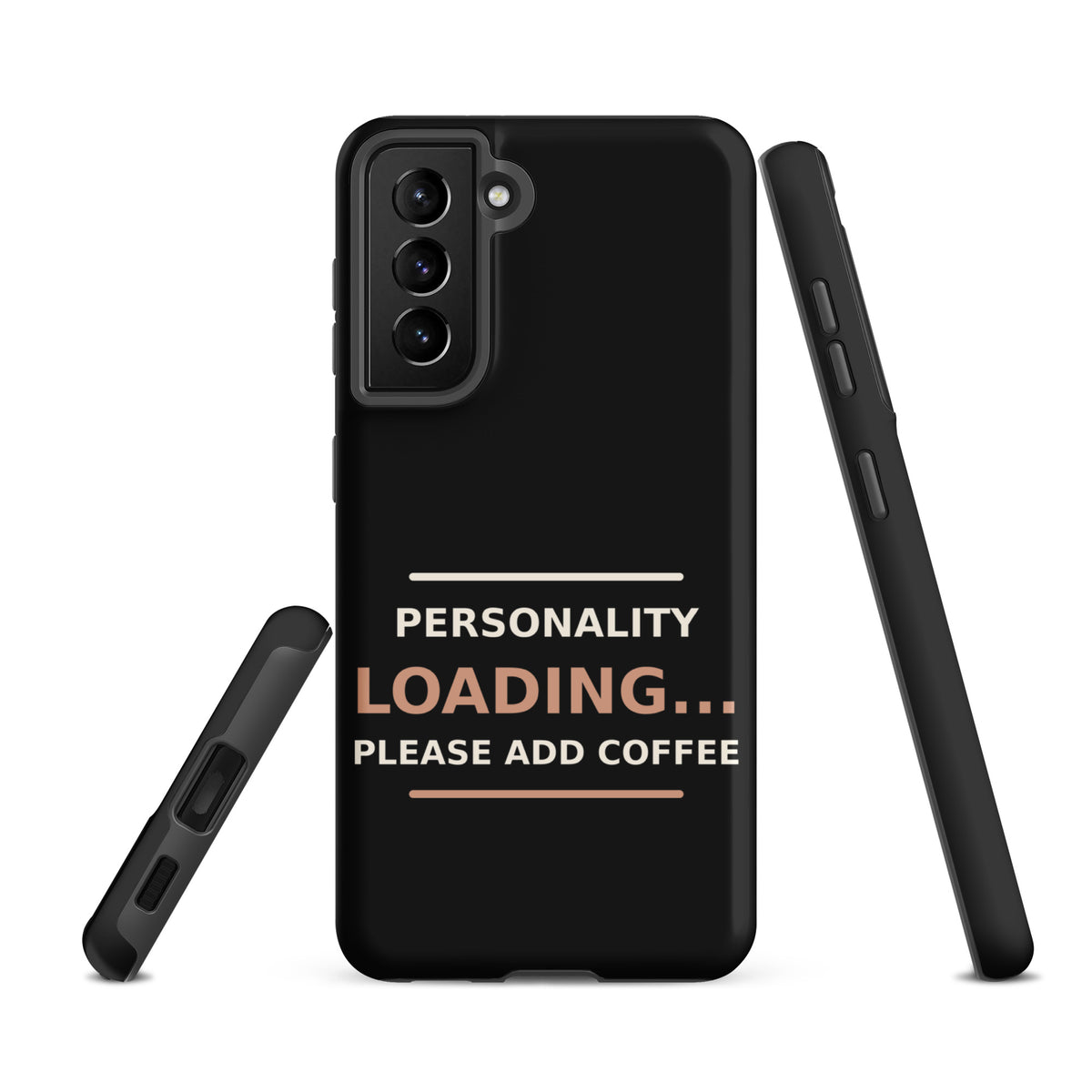 Personality Loading... Please Add Coffee coffee lover Samsung case in Black, front view