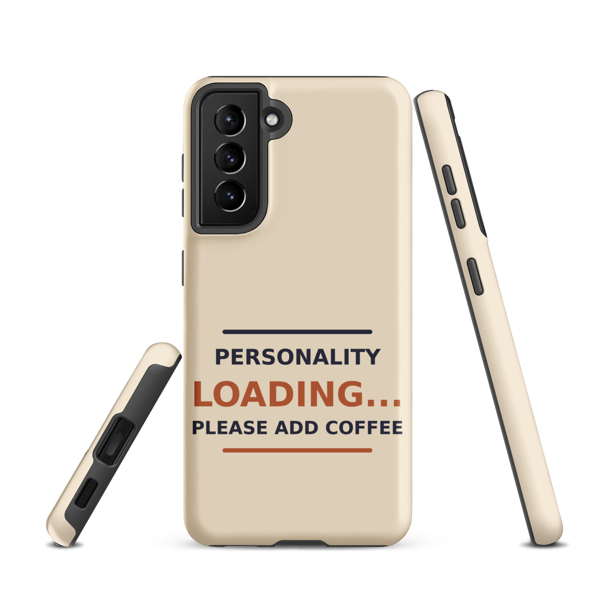 Personality Loading... Please Add Coffee coffee lover Samsung case in Latte Cream, front view