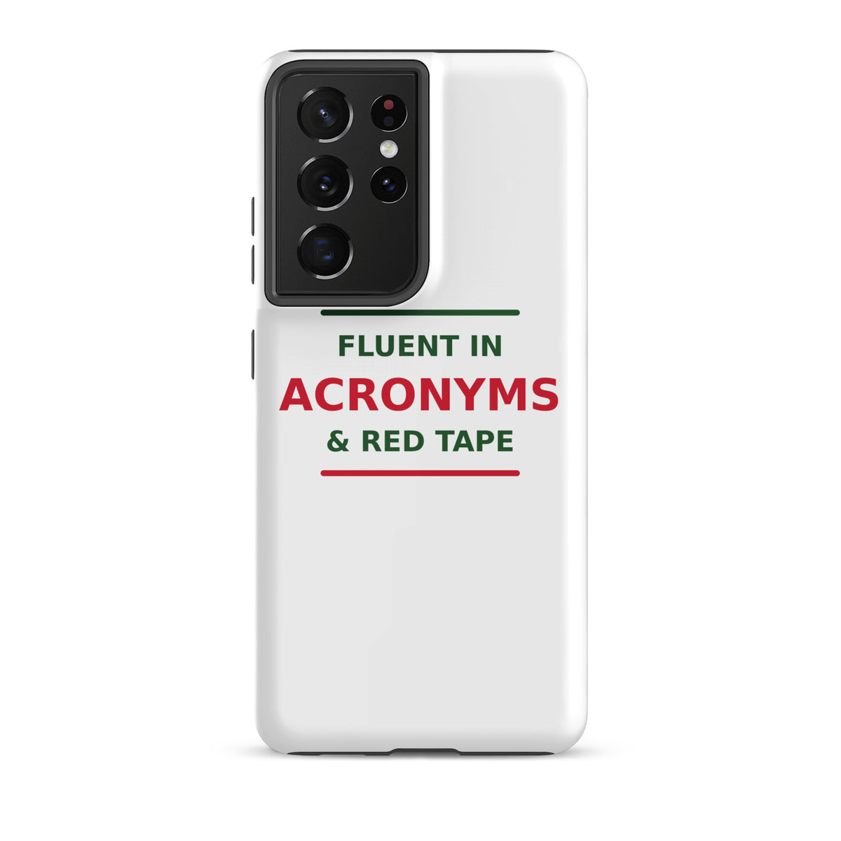 Fluent In Acronyms & Red Tape funny coworker Samsung case, front view