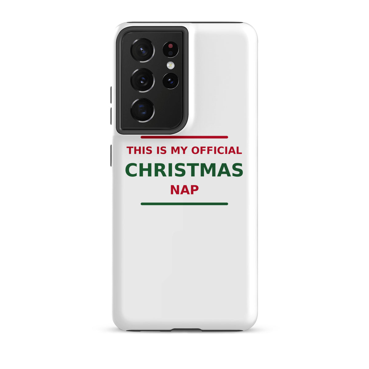 This Is My Official Christmas Nap funny Christmas Samsung case, front view