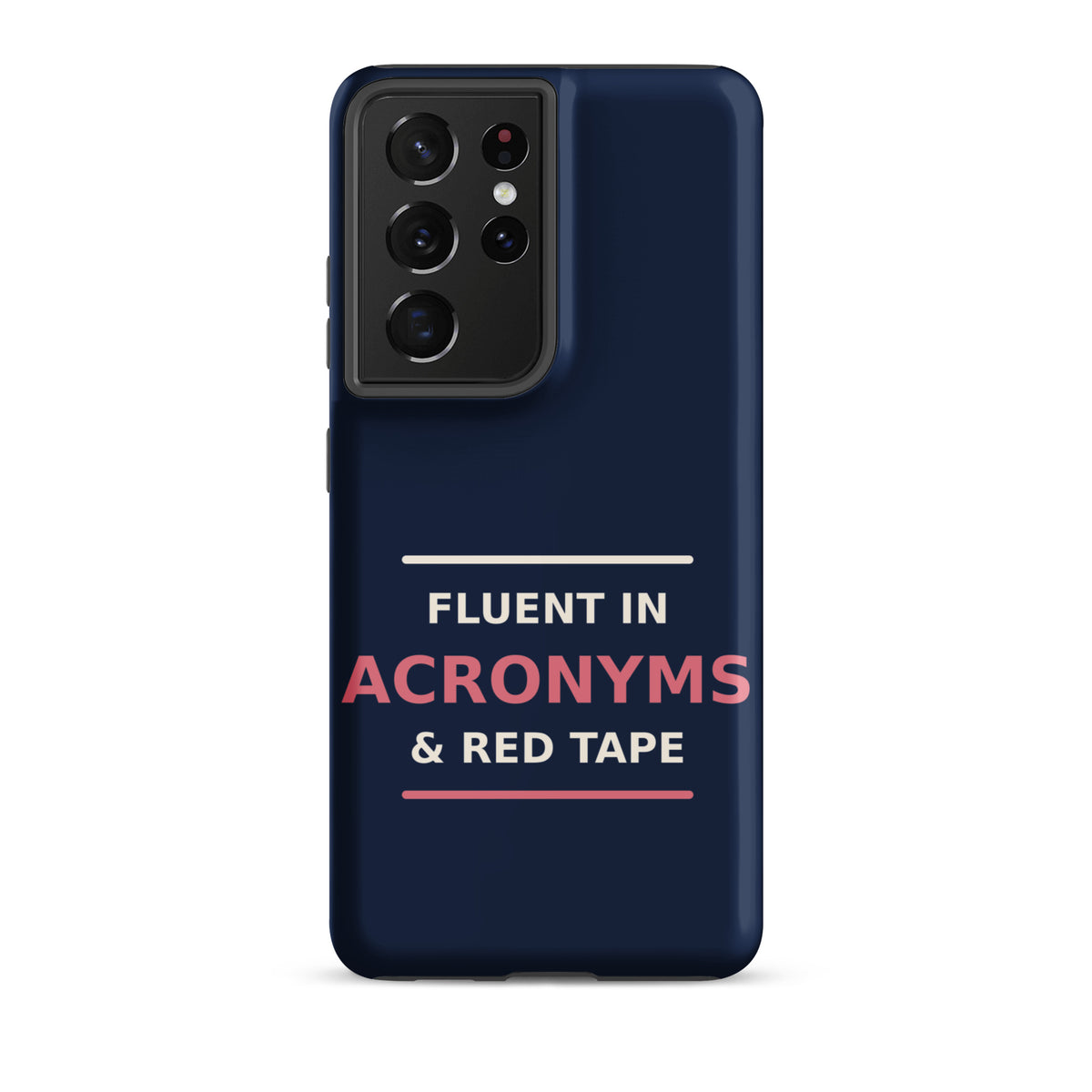 Fluent In Acronyms & Red Tape funny coworker Samsung case in Navy, front view
