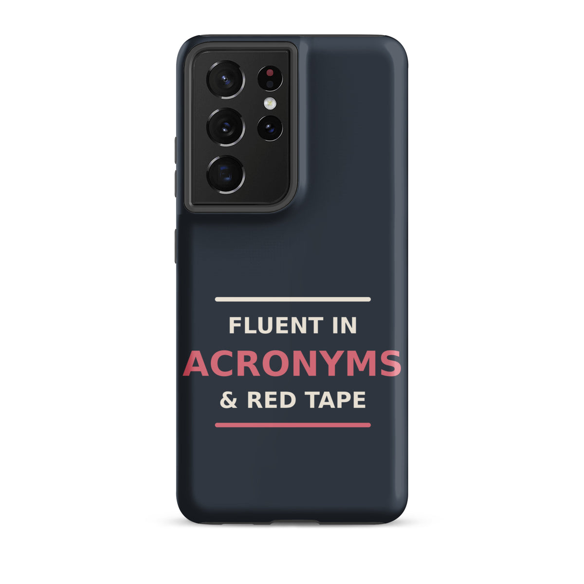 Fluent In Acronyms & Red Tape funny coworker Samsung case in Slate, front view