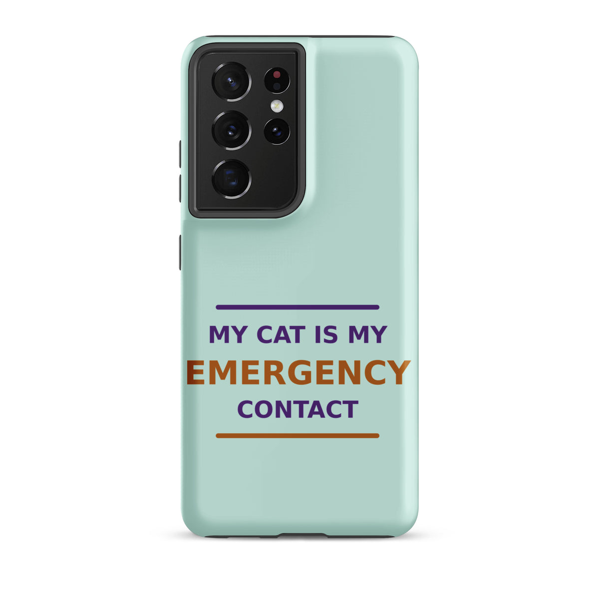 My Cat Is My Emergency Contact cat lover Samsung case in Mint, front view
