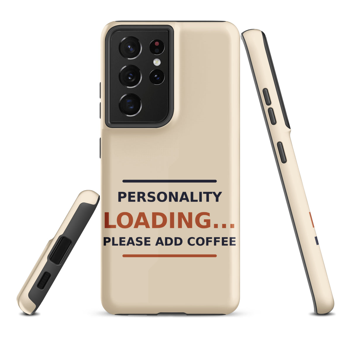 Personality Loading... Please Add Coffee coffee lover Samsung case in Latte Cream, front view