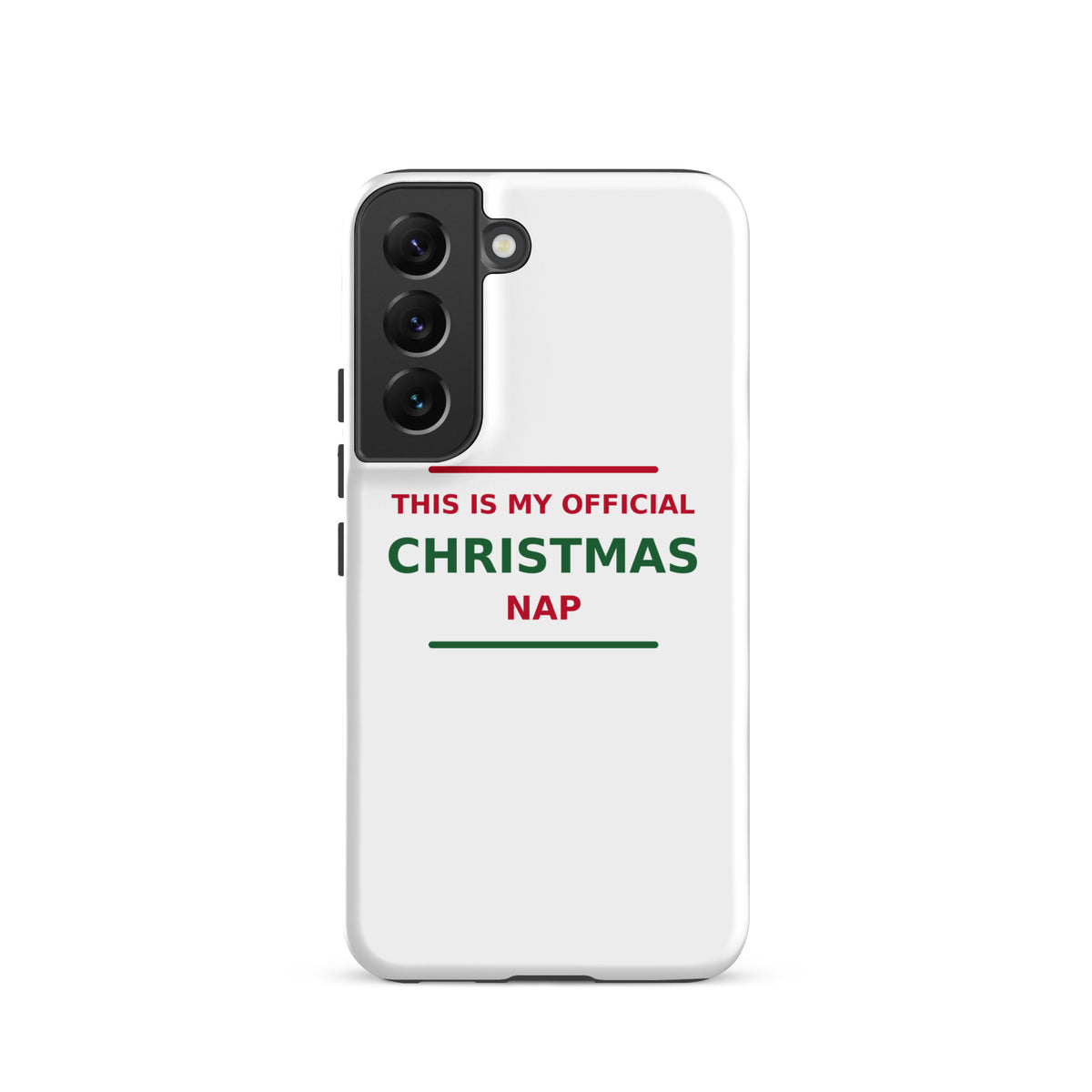 This Is My Official Christmas Nap funny Christmas Samsung case, front view