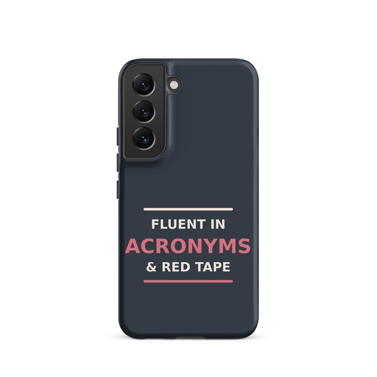 Fluent In Acronyms & Red Tape funny coworker Samsung case in Slate, front view