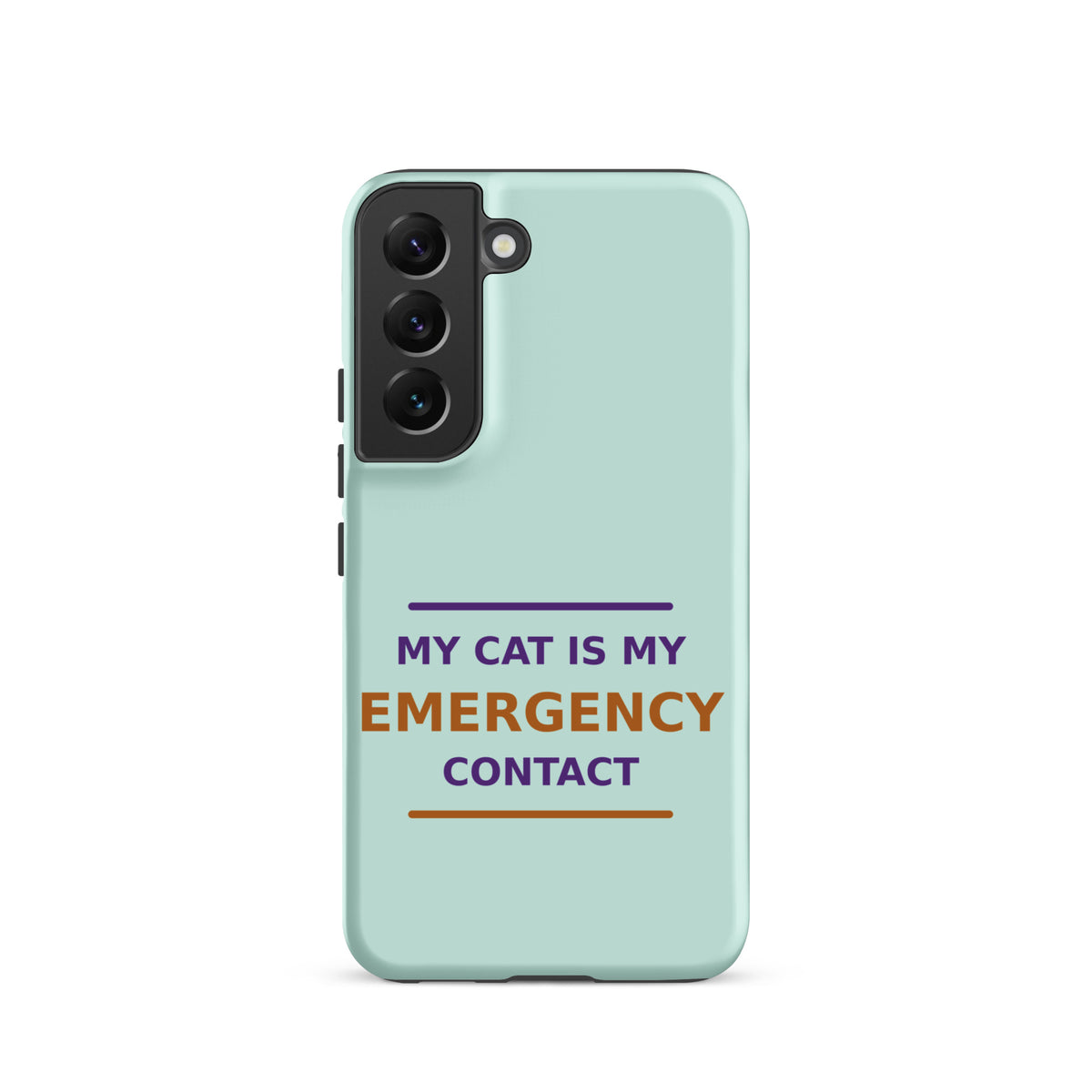 My Cat Is My Emergency Contact cat lover Samsung case in Mint, front view