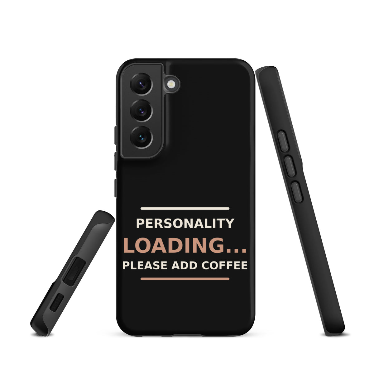 Personality Loading... Please Add Coffee coffee lover Samsung case in Black, front view