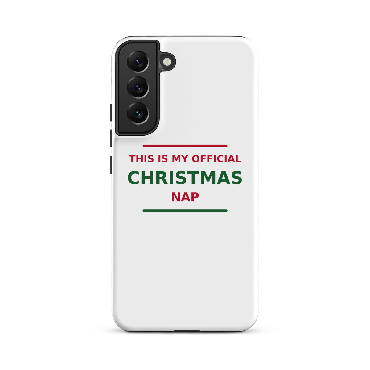 This Is My Official Christmas Nap funny Christmas Samsung case, front view