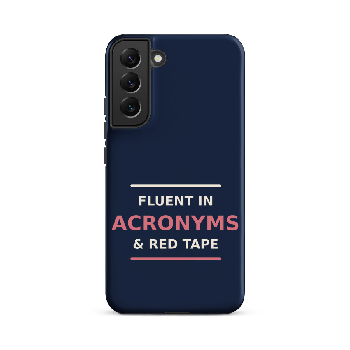 Fluent In Acronyms & Red Tape funny coworker Samsung case in Navy, front view