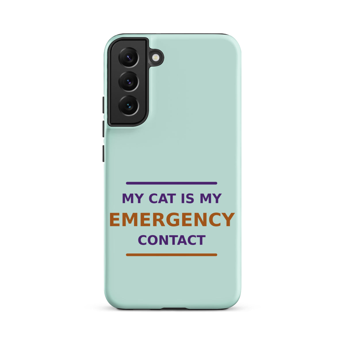 My Cat Is My Emergency Contact cat lover Samsung case in Mint, front view