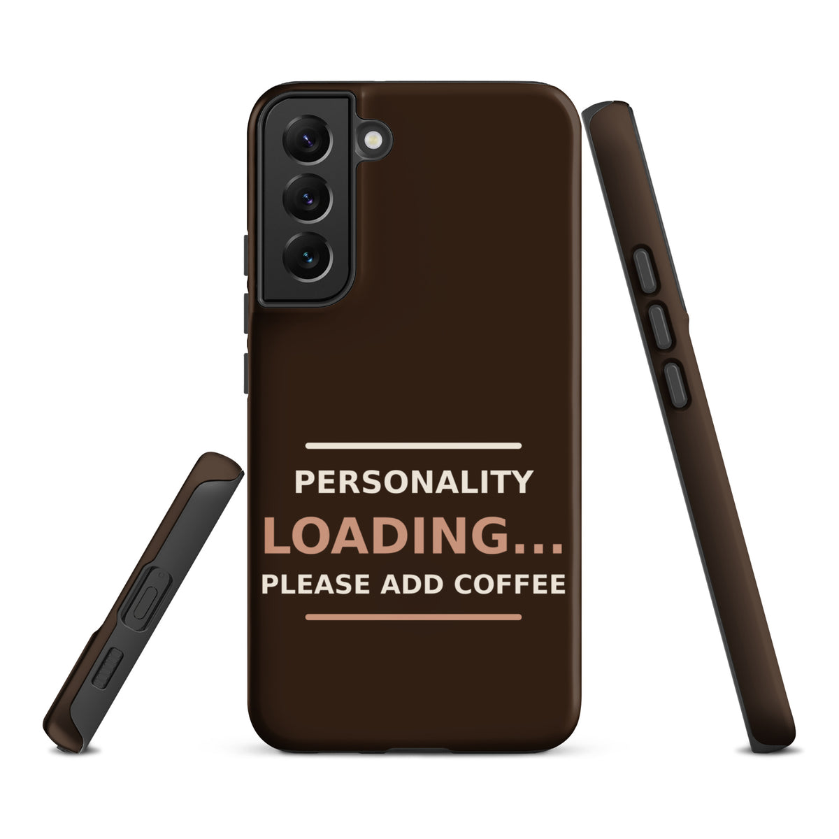 Personality Loading... Please Add Coffee coffee lover Samsung case in Espresso, front view