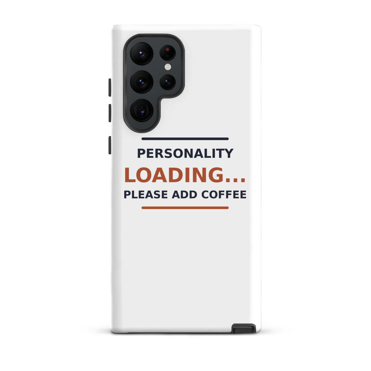 Personality Loading... Please Add Coffee phone case by Little Laughs Co.