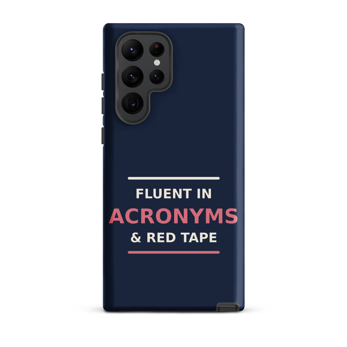 Fluent In Acronyms & Red Tape funny coworker Samsung case in Navy, front view