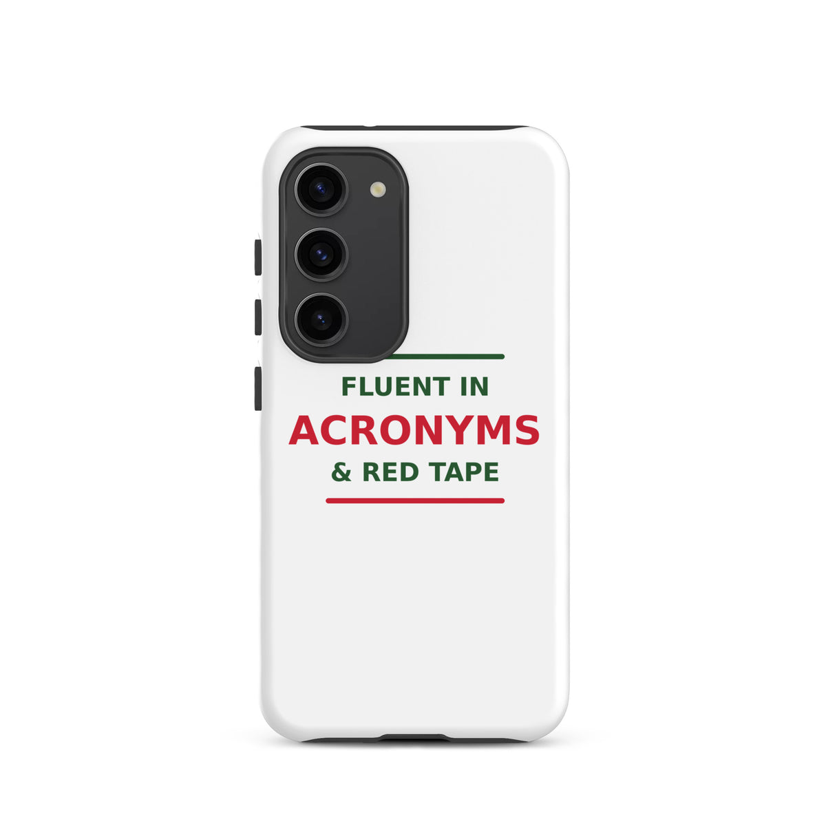 Fluent In Acronyms & Red Tape funny coworker Samsung case, front view