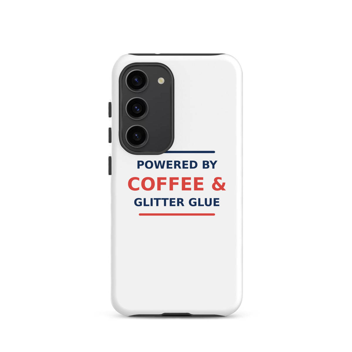 Powered By Coffee & Glitter Glue funny teacher Samsung case, front view