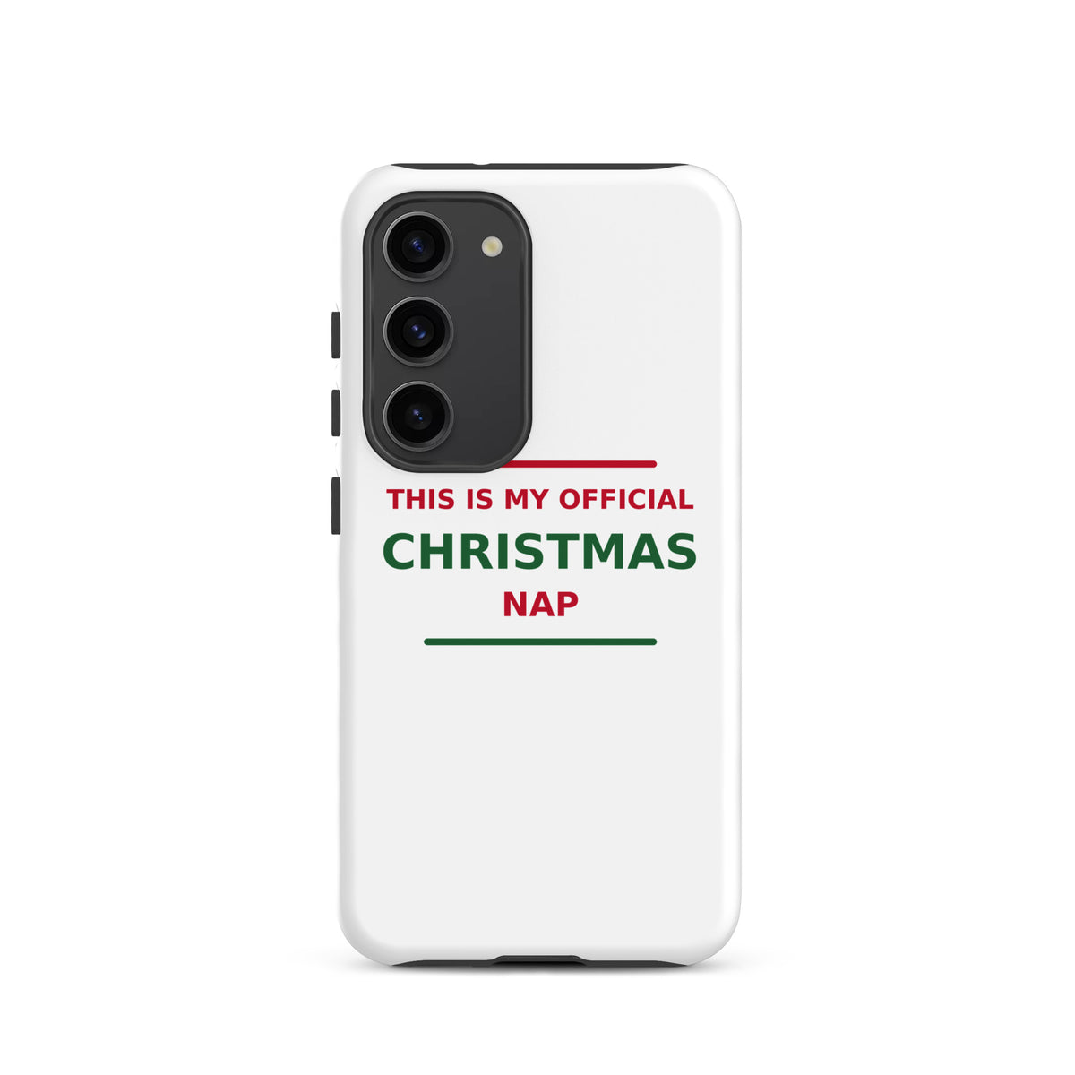 This Is My Official Christmas Nap funny Christmas Samsung case, front view
