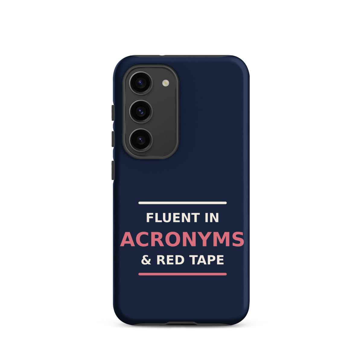Fluent In Acronyms & Red Tape funny coworker Samsung case in Navy, front view