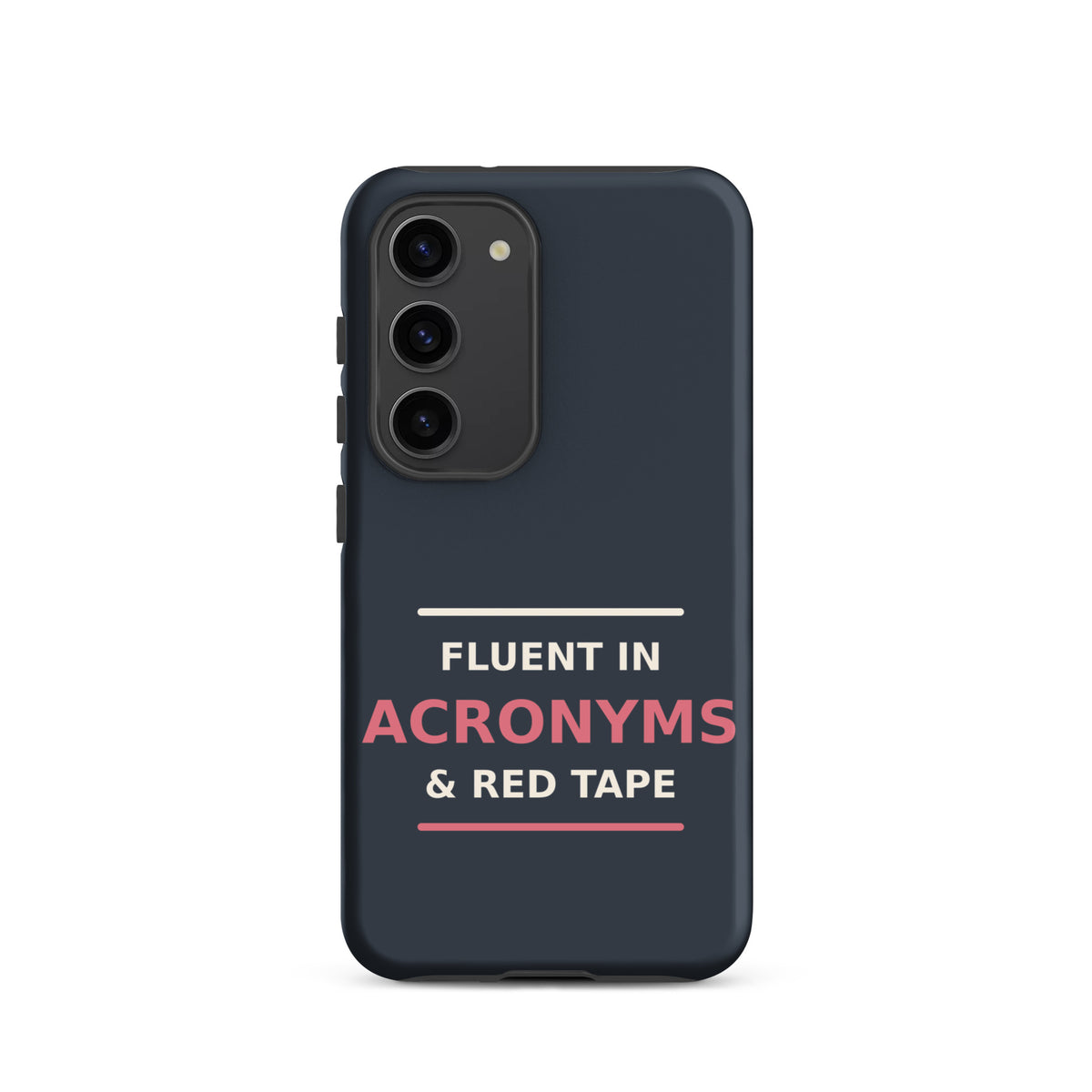 Fluent In Acronyms & Red Tape funny coworker Samsung case in Slate, front view