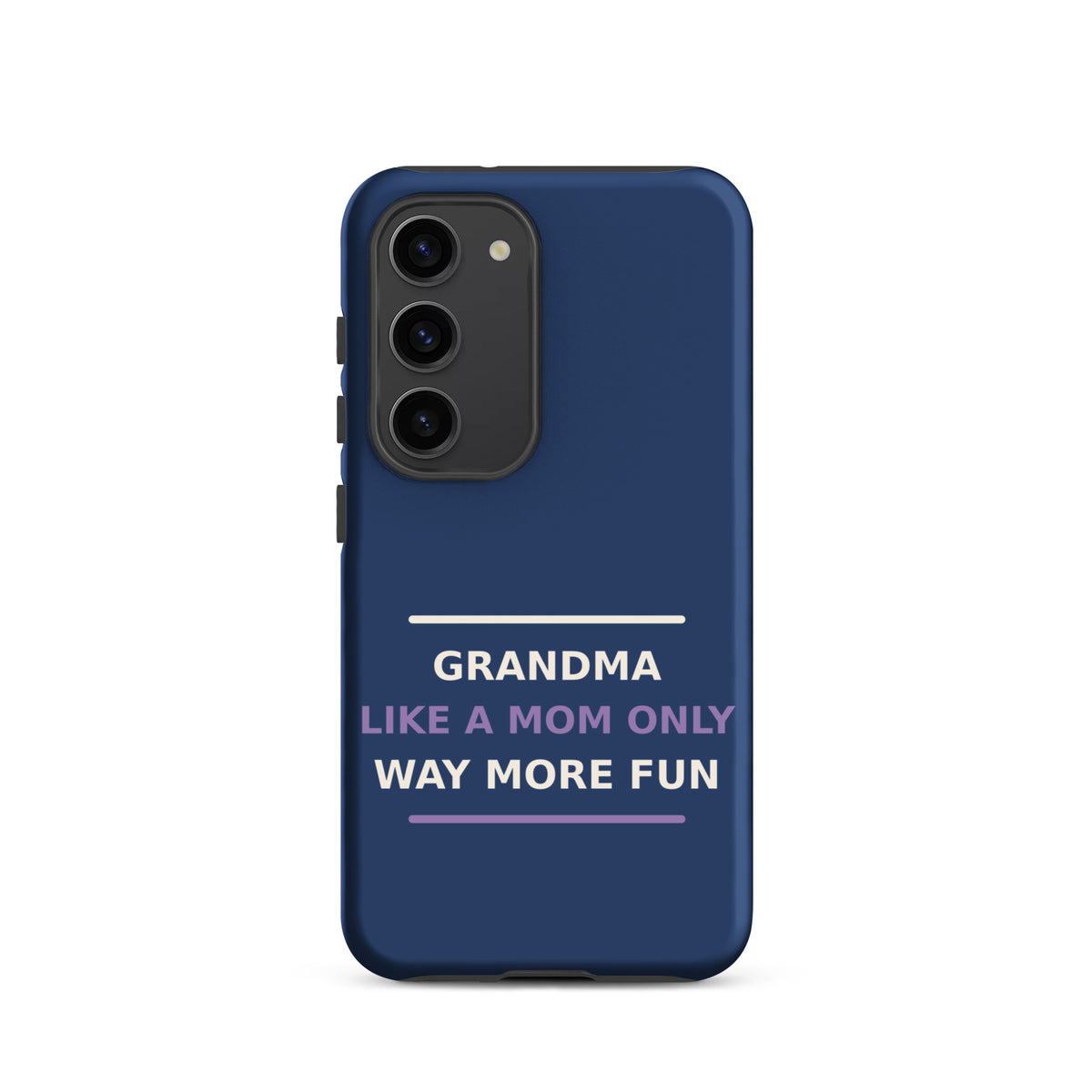 Grandma: Like A Mom, Only Way More Fun funny grandma Samsung case in Denim, front view
