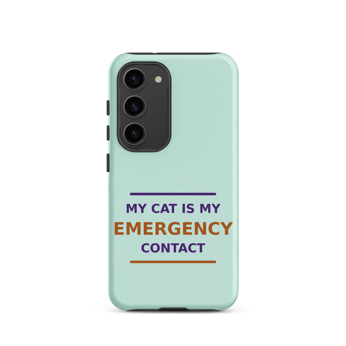 My Cat Is My Emergency Contact cat lover Samsung case in Mint, front view
