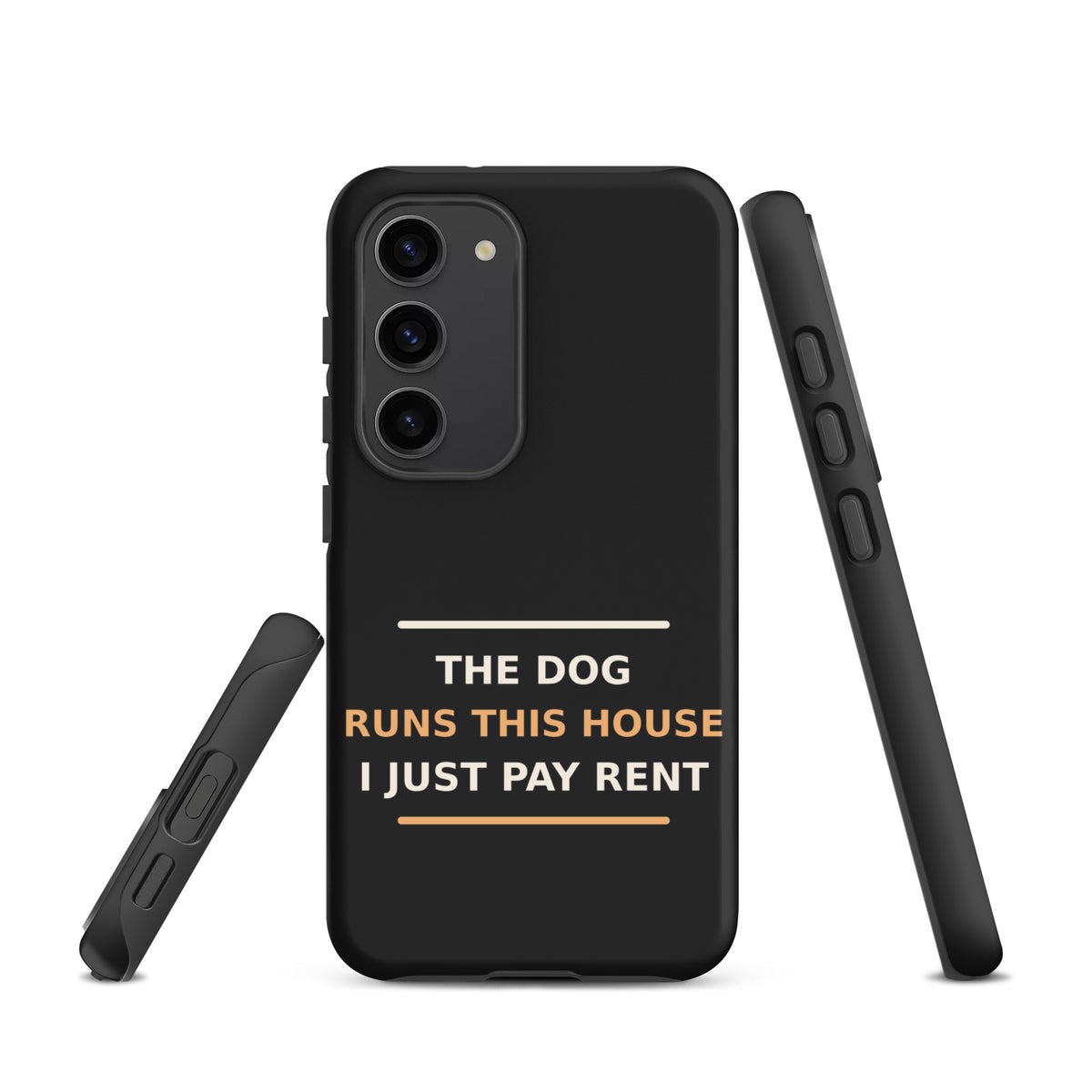 The Dog Runs This House, I Just Pay Rent dog lover Samsung case in Charcoal, front view