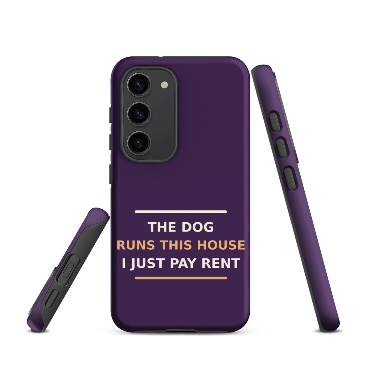 The Dog Runs This House, I Just Pay Rent dog lover Samsung case in Plum, front view
