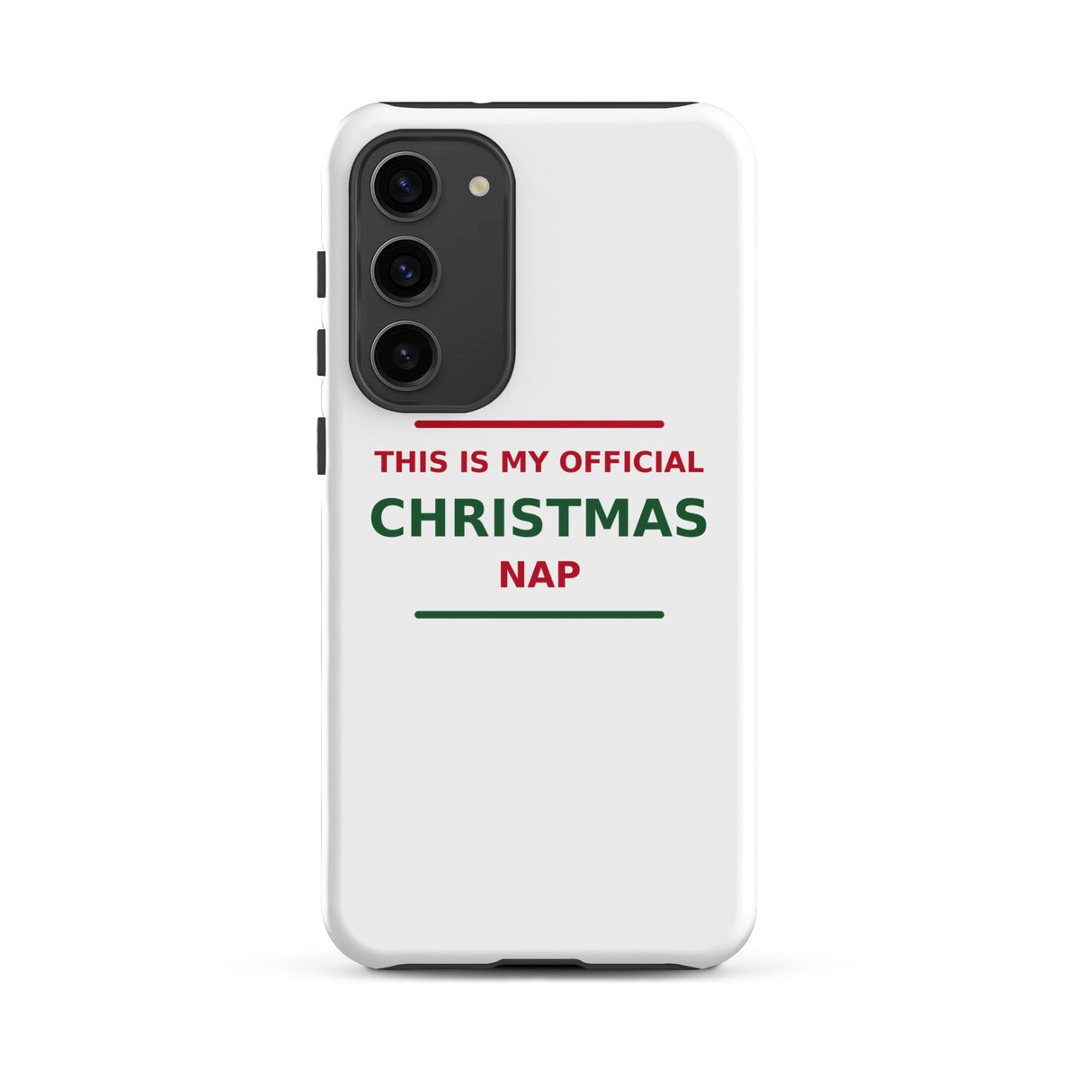 This Is My Official Christmas Nap funny Christmas Samsung case, front view