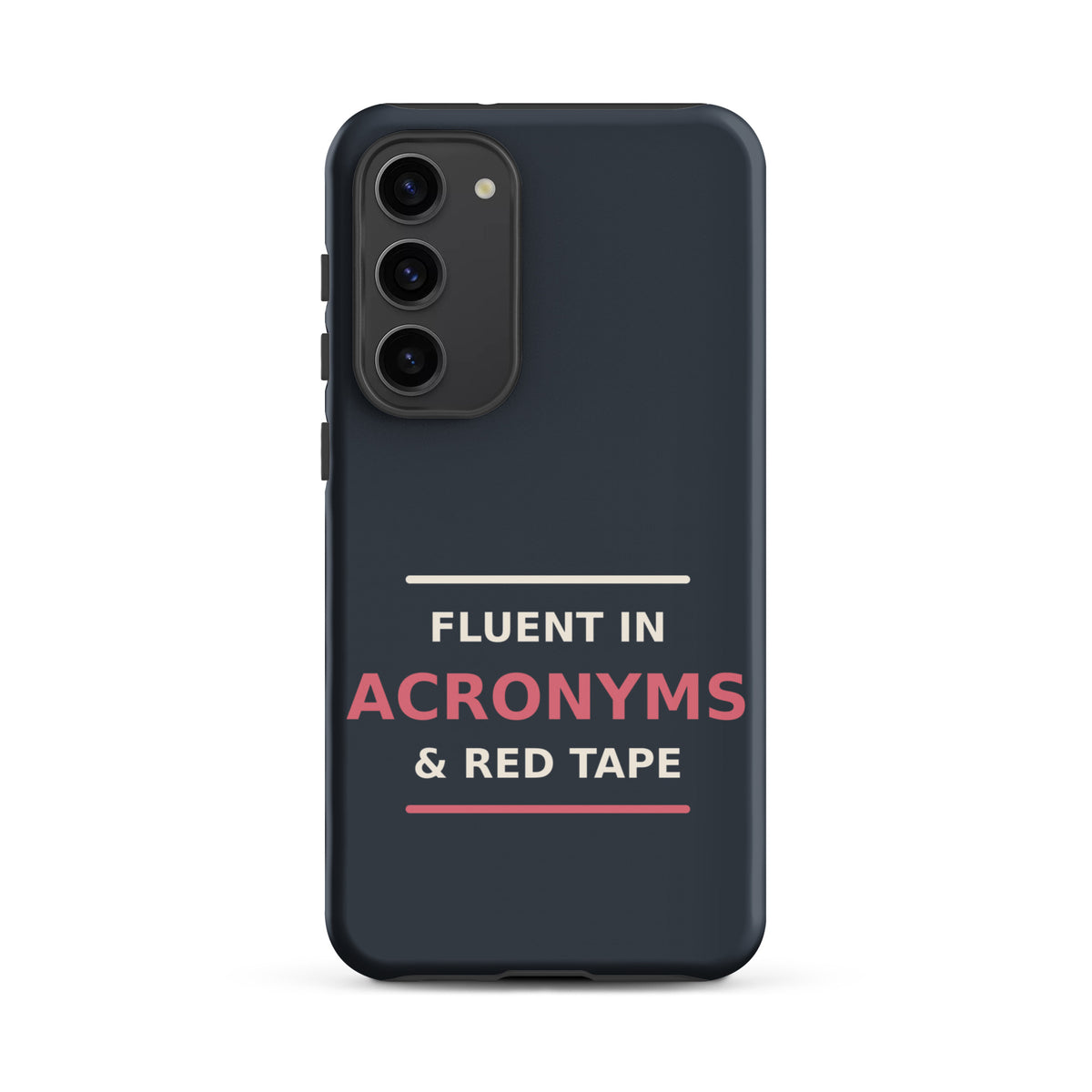Fluent In Acronyms & Red Tape funny coworker Samsung case in Slate, front view