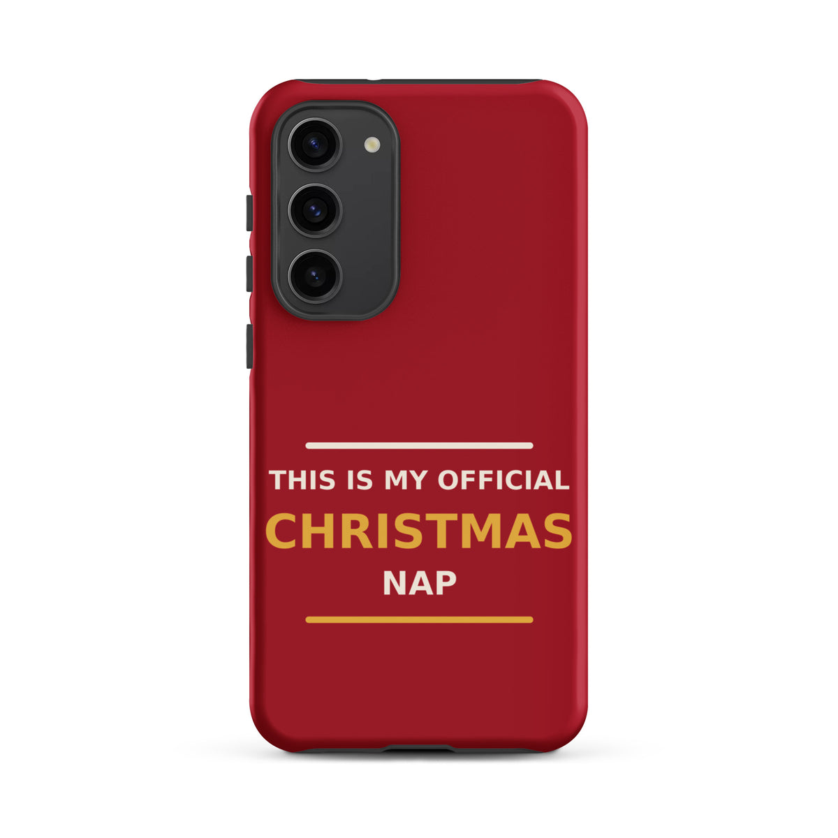 This Is My Official Christmas Nap funny Christmas Samsung case in Holly Red, front view