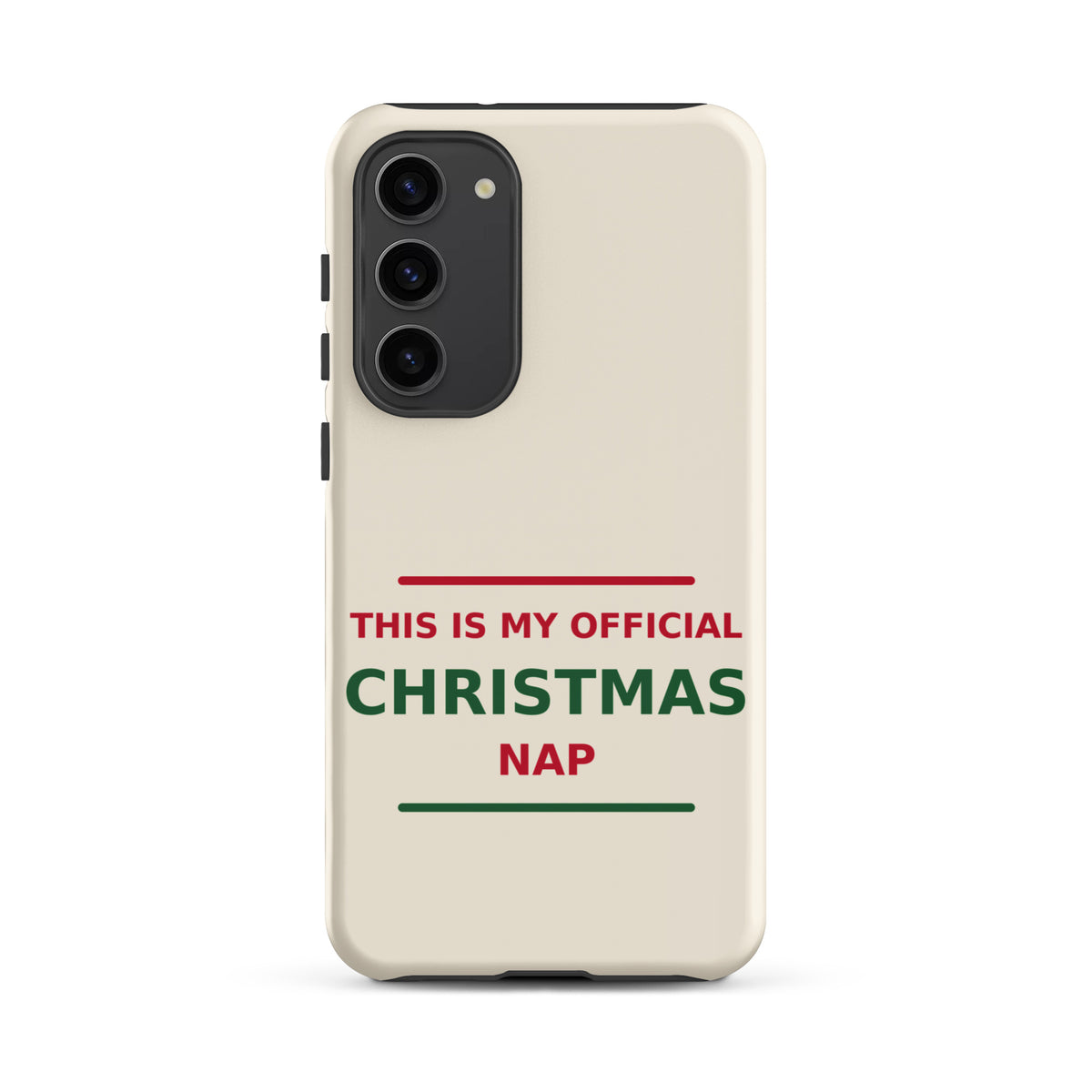This Is My Official Christmas Nap funny Christmas Samsung case in Snow Cream, front view