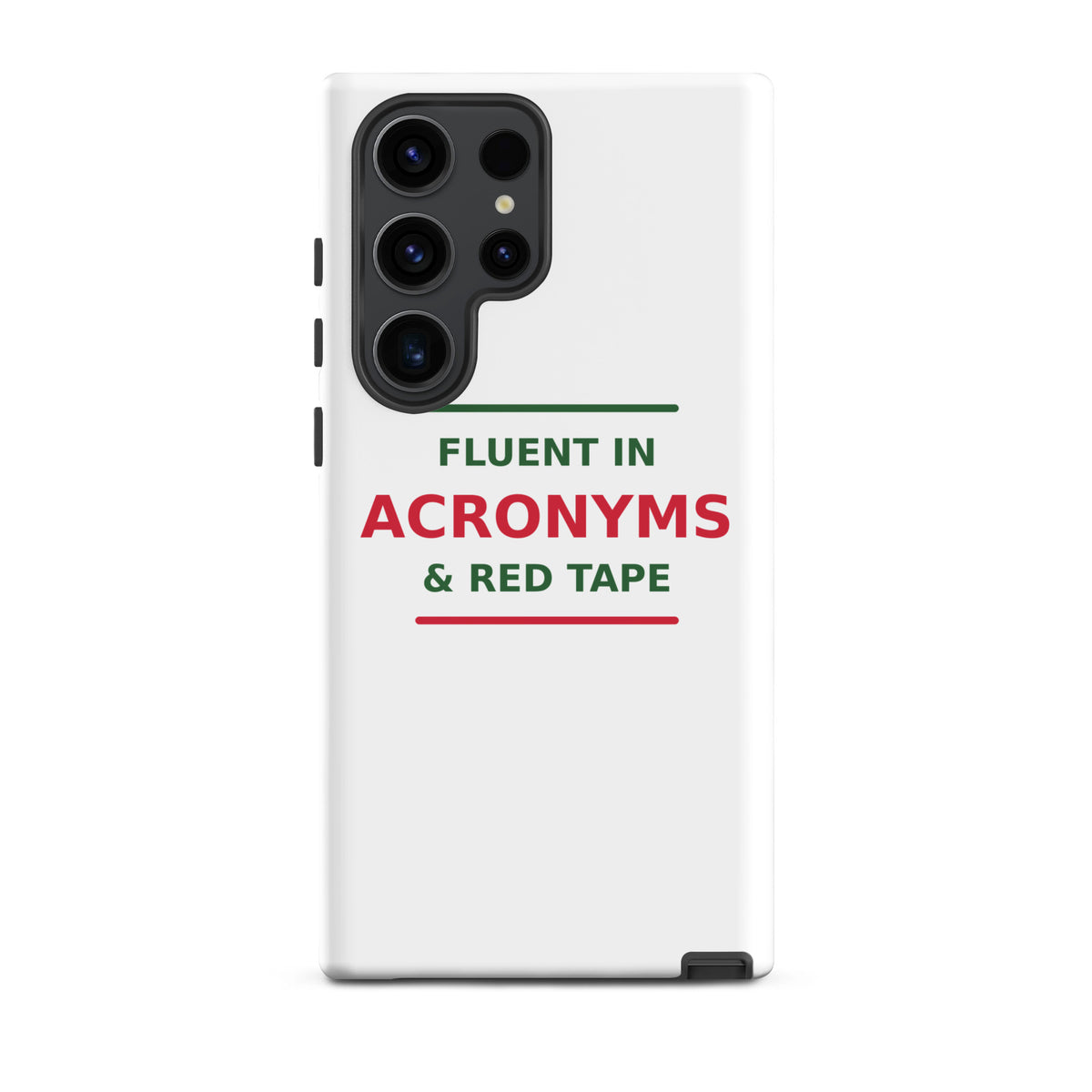Fluent In Acronyms & Red Tape funny coworker Samsung case, front view