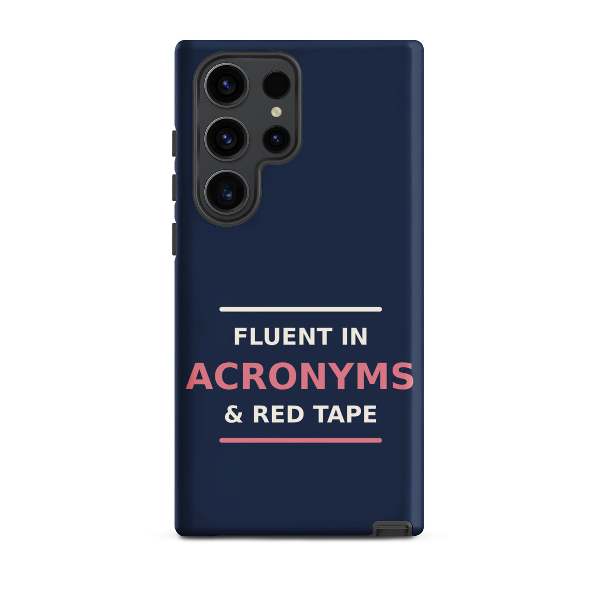 Fluent In Acronyms & Red Tape funny coworker Samsung case in Navy, front view