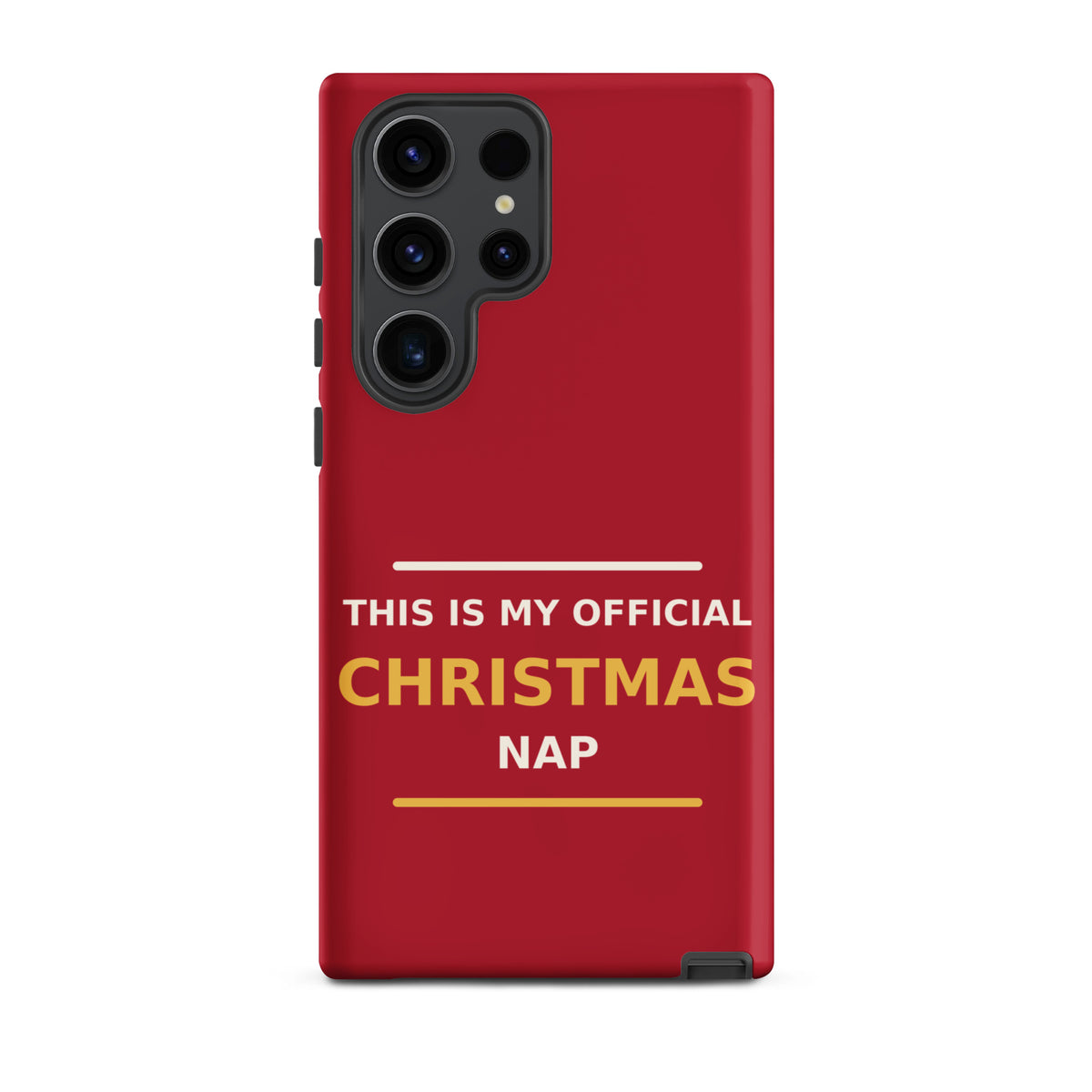 This Is My Official Christmas Nap funny Christmas Samsung case in Holly Red, front view