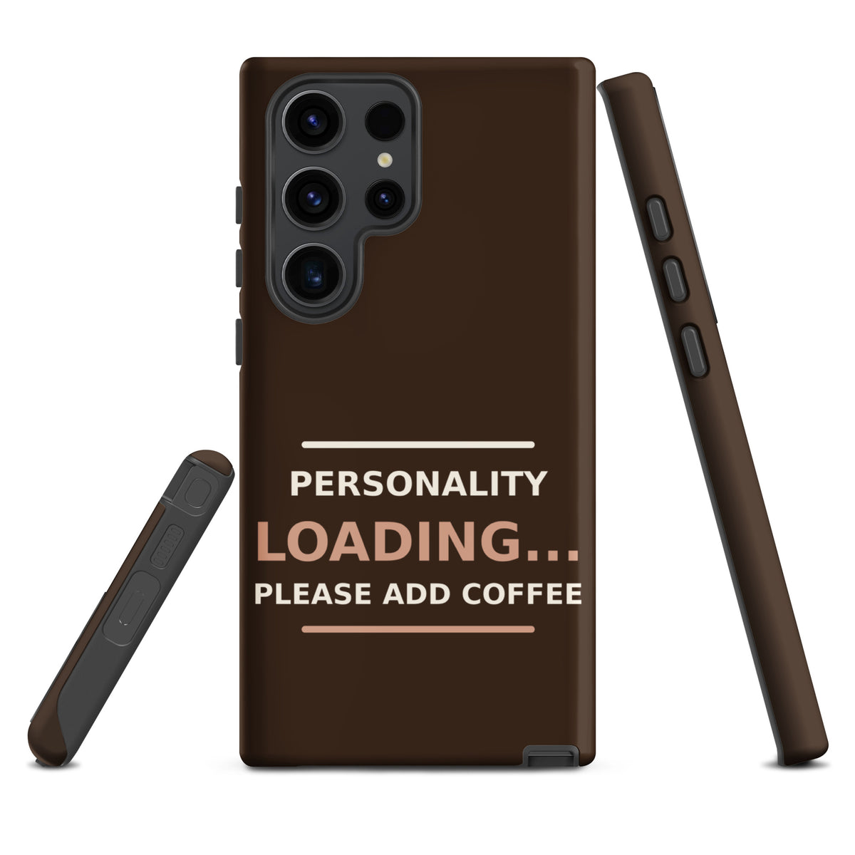 Personality Loading... Please Add Coffee coffee lover Samsung case in Espresso, front view