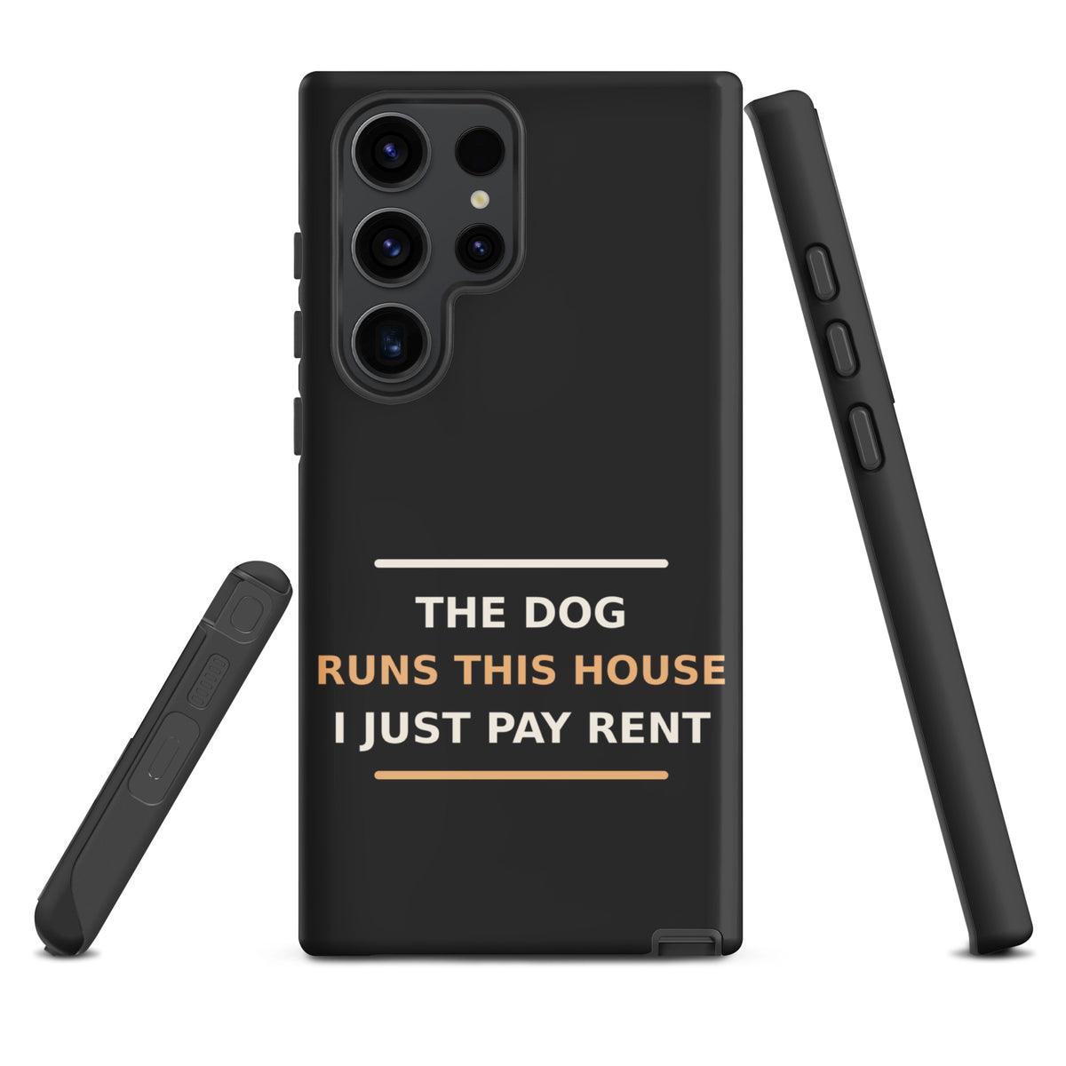 The Dog Runs This House, I Just Pay Rent dog lover Samsung case in Charcoal, front view