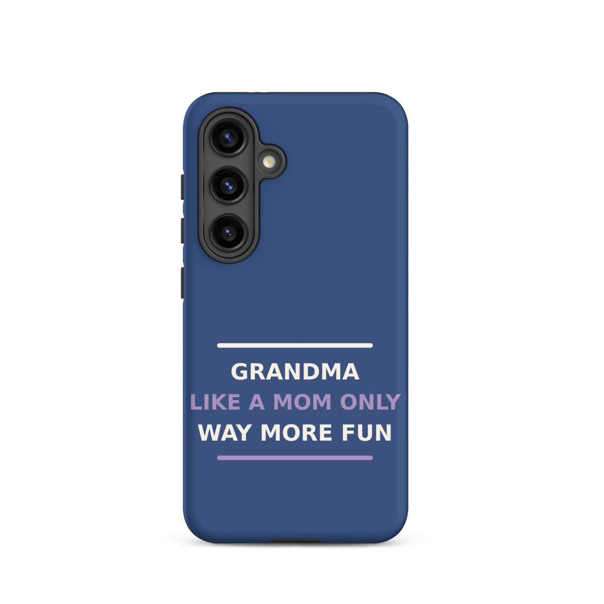 Grandma: Like A Mom, Only Way More Fun funny grandma Samsung case in Denim, front view