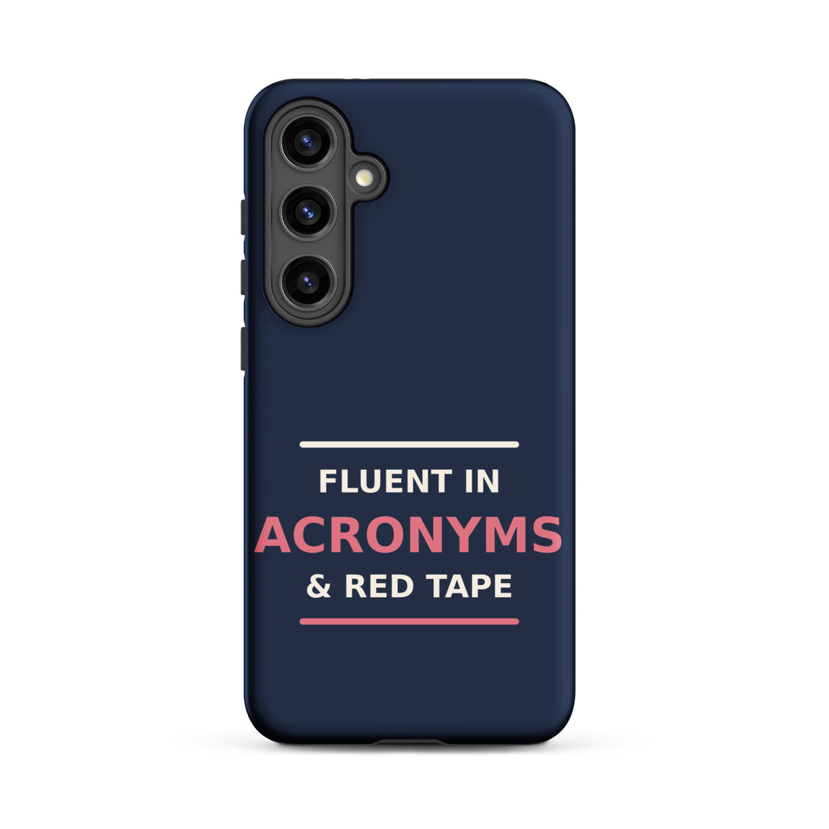Fluent In Acronyms & Red Tape funny coworker Samsung case in Navy, front view