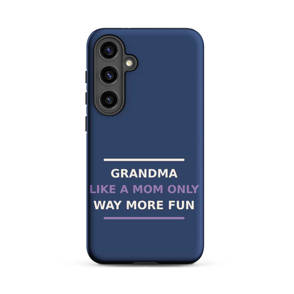 Grandma: Like A Mom, Only Way More Fun funny grandma Samsung case in Denim, front view