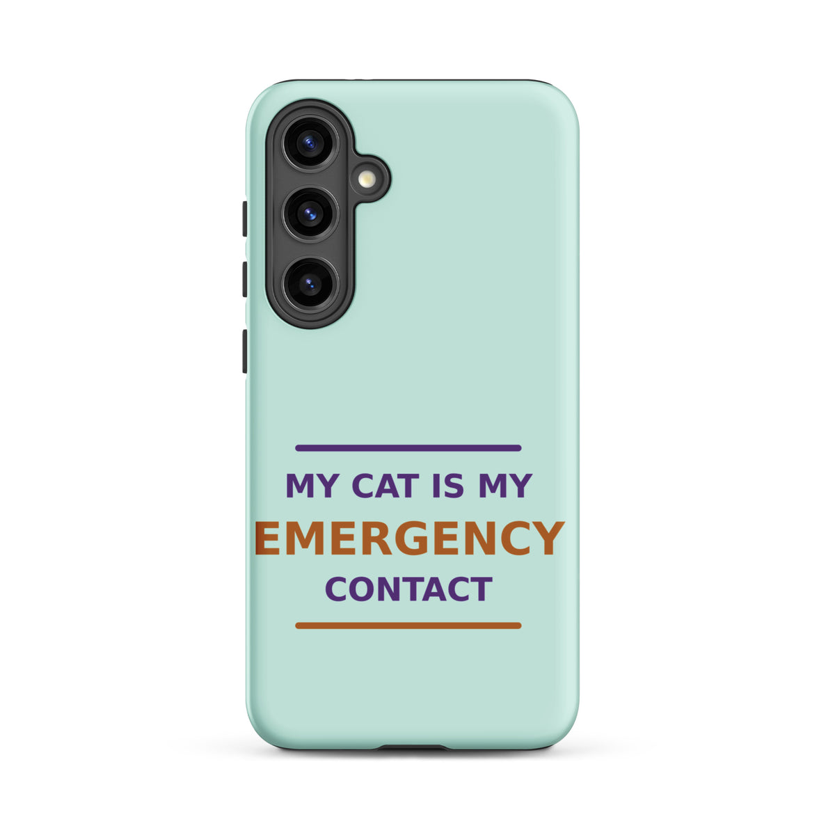 My Cat Is My Emergency Contact cat lover Samsung case in Mint, front view
