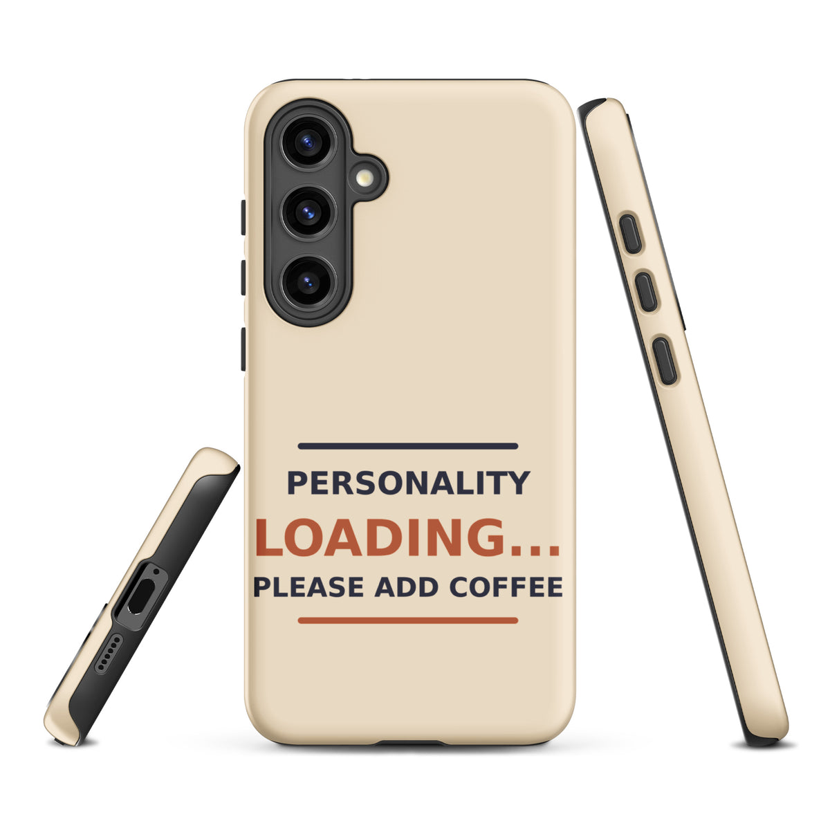 Personality Loading... Please Add Coffee coffee lover Samsung case in Latte Cream, front view