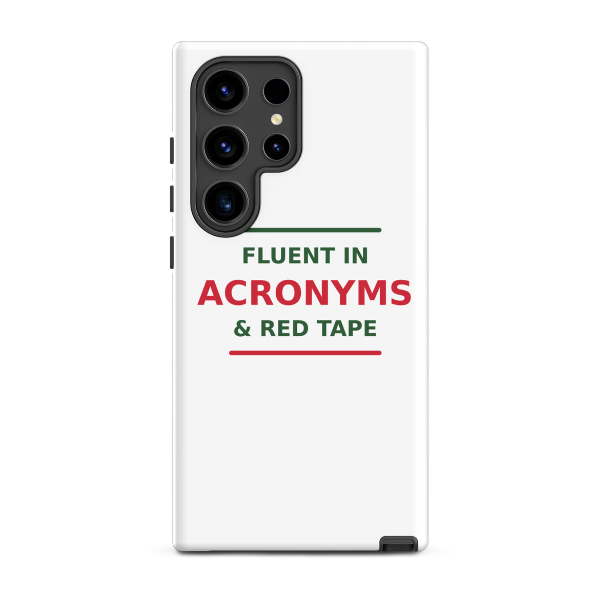 Fluent In Acronyms & Red Tape funny coworker Samsung case, front view